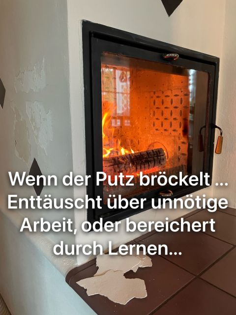 Aus Fehlern lernen - wenn der Putz bröckelt.