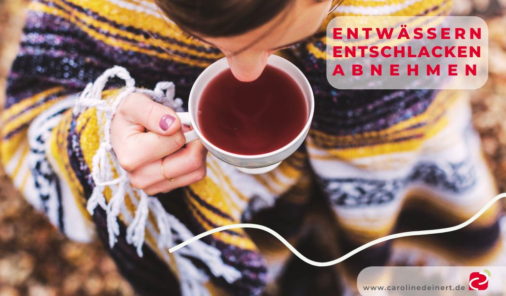 entwässern abnehmen entschlacken - Caroline Deinert
